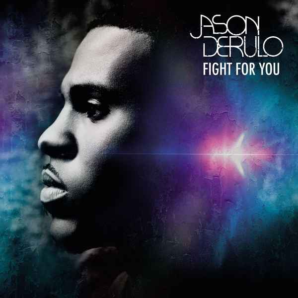 Jason Derulo Fight For You