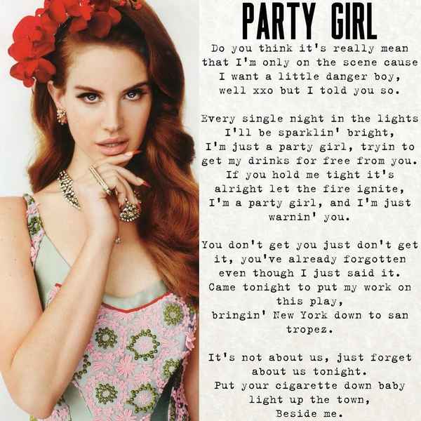 Lana Del Rey Party Girl