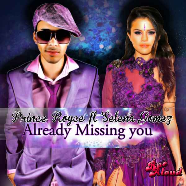 Selena Gomez Already missing you (ft. Prince Royce)