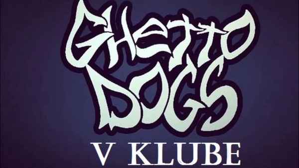 Ghetto Dogs В клубе Ghetto Dogs В клубе
