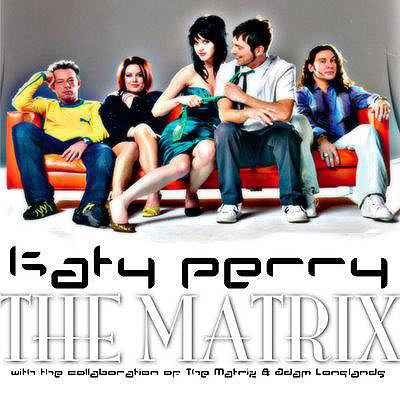 Katy Perry Broken (feat. The Matrix) Katy Perry Broken (feat. The Matrix)