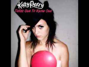Katy Perry Takes One To Know One