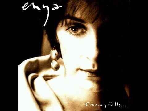Enya Evening Falls Enya Evening Falls