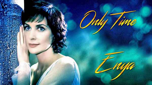 Enya Only Time