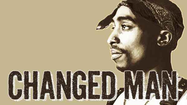 2Pac Changed Man
