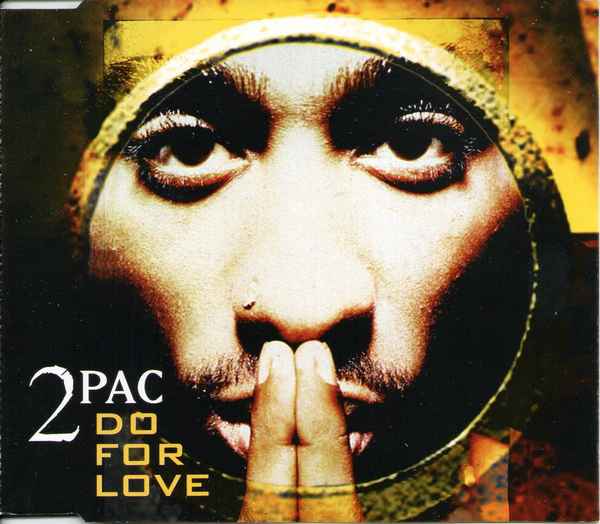 2Pac Do For Love
