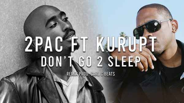2Pac Don’t Sleep