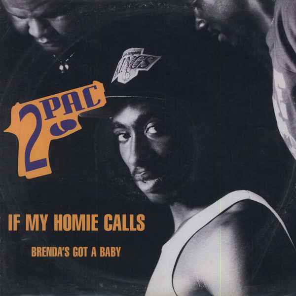 2Pac If My Homie Calls