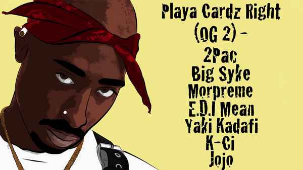 2Pac Playa Cardz Right 2Pac Playa Cardz Right