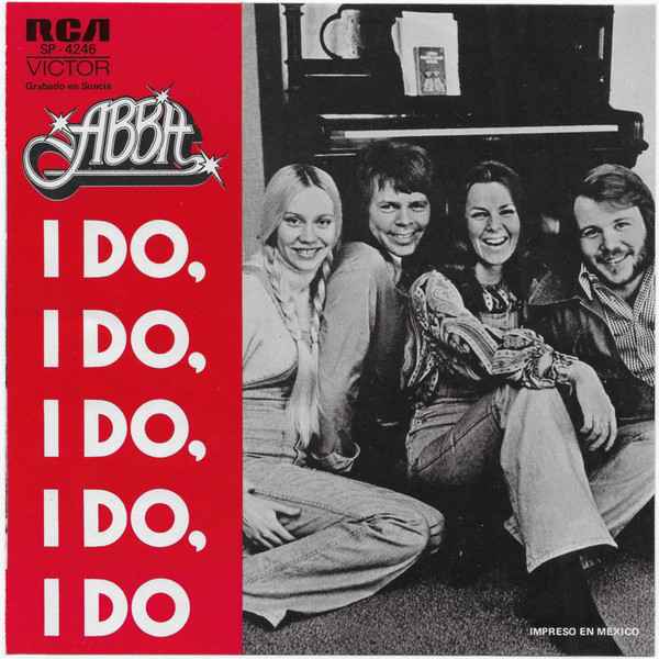 ABBA I do, I do, I do, I do, I do
