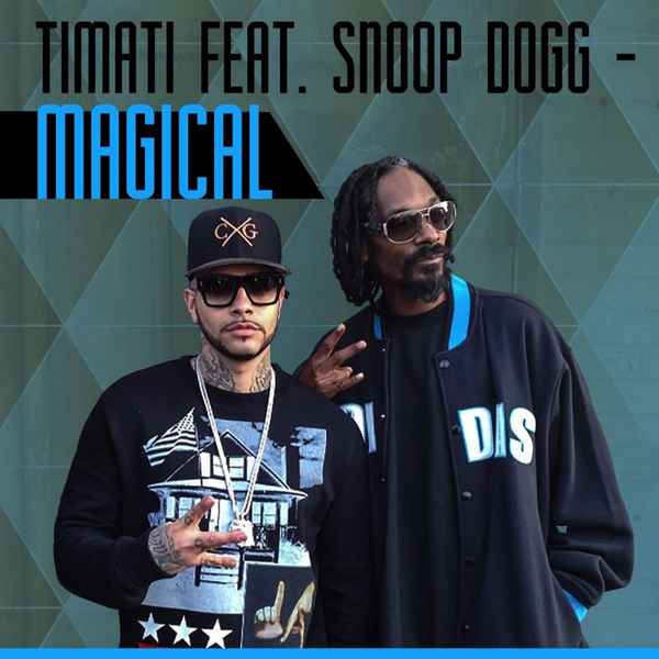 Тимати Magical (feat. Snoop Dogg) Тимати Magical (feat. Snoop Dogg)