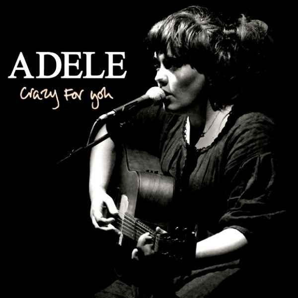 Adele Crazy For You
