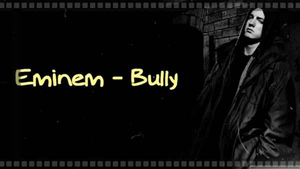 Eminem Bully