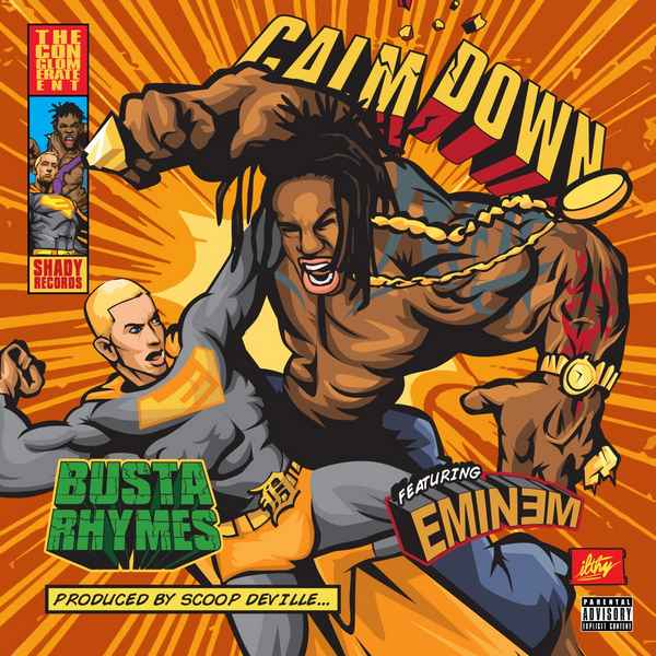 Eminem Calm down (feat. Busta Rhymes) Eminem Calm down (feat. Busta Rhymes)