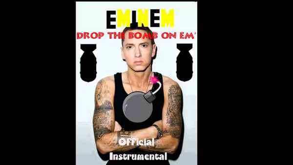 Eminem Drop The Bomb On Em Eminem Drop The Bomb On Em