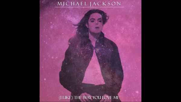 Michael Jackson (I like) The way you love me Michael Jackson (I like) The way you love me
