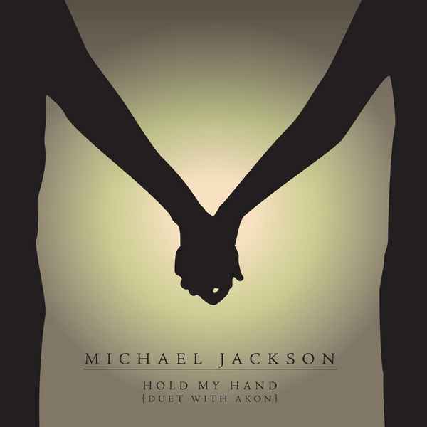Michael Jackson Hold my hand Michael Jackson Hold my hand