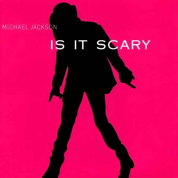 Michael Jackson Is It Scary? Michael Jackson Is It Scary?