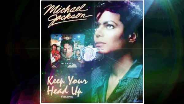 Michael Jackson Keep your head up Michael Jackson Keep your head up