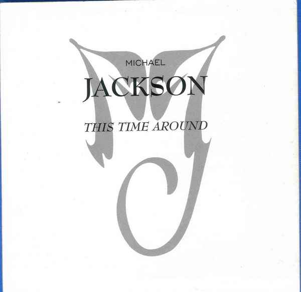 Michael Jackson This Time Around