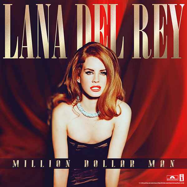 Lana Del Rey Million Dollar Man Lana Del Rey Million Dollar Man